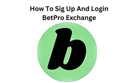betpro exchange login download